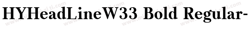 HYHeadLineW33 Bold Regular字体转换